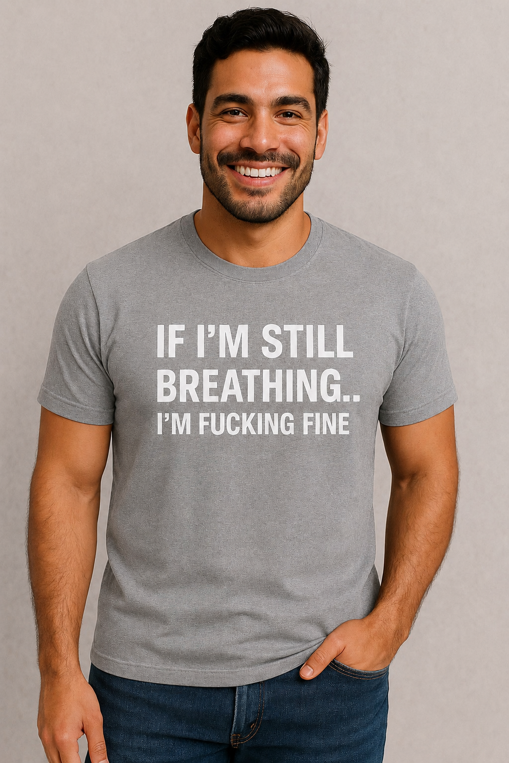 If I’m Still Breathing Men’s Tee