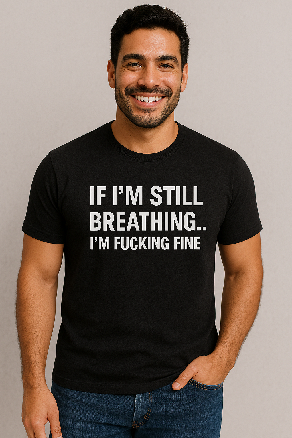 If I’m Still Breathing Men’s Tee