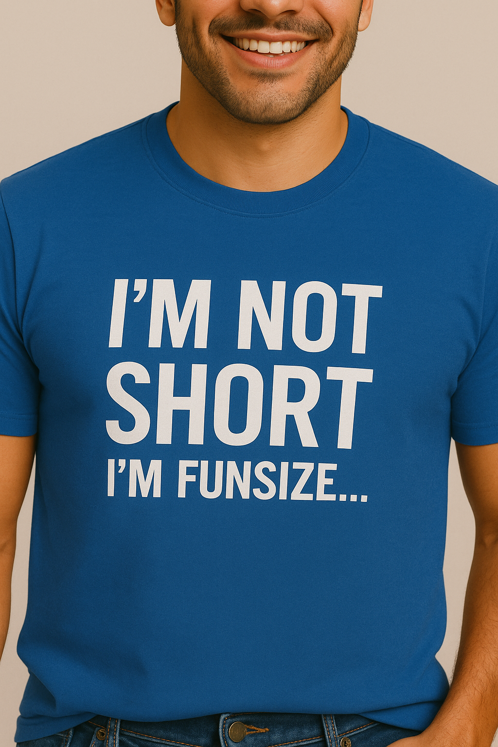 I’m Not Short I’m Funsize Men’s Tee