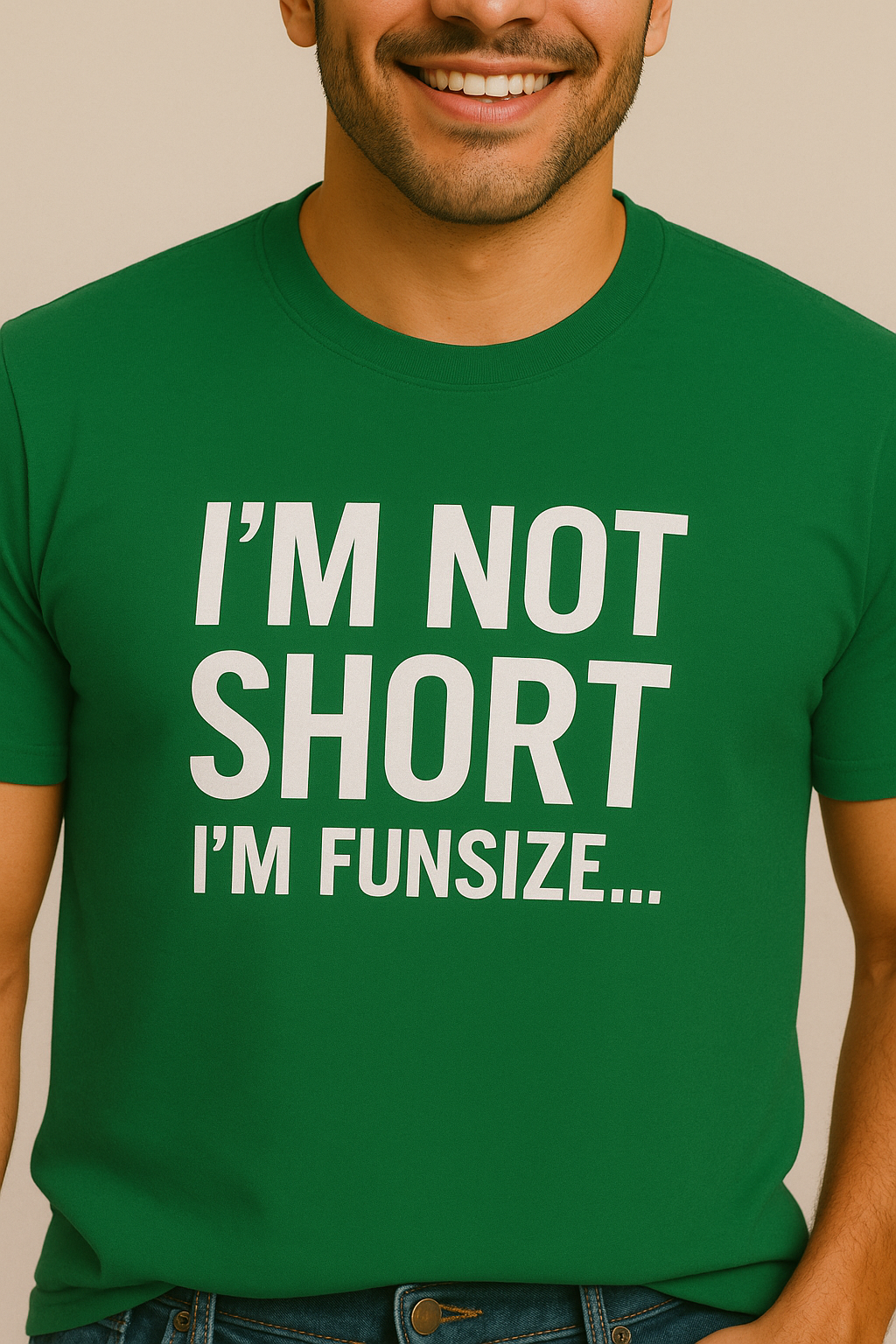 I’m Not Short I’m Funsize Men’s Tee
