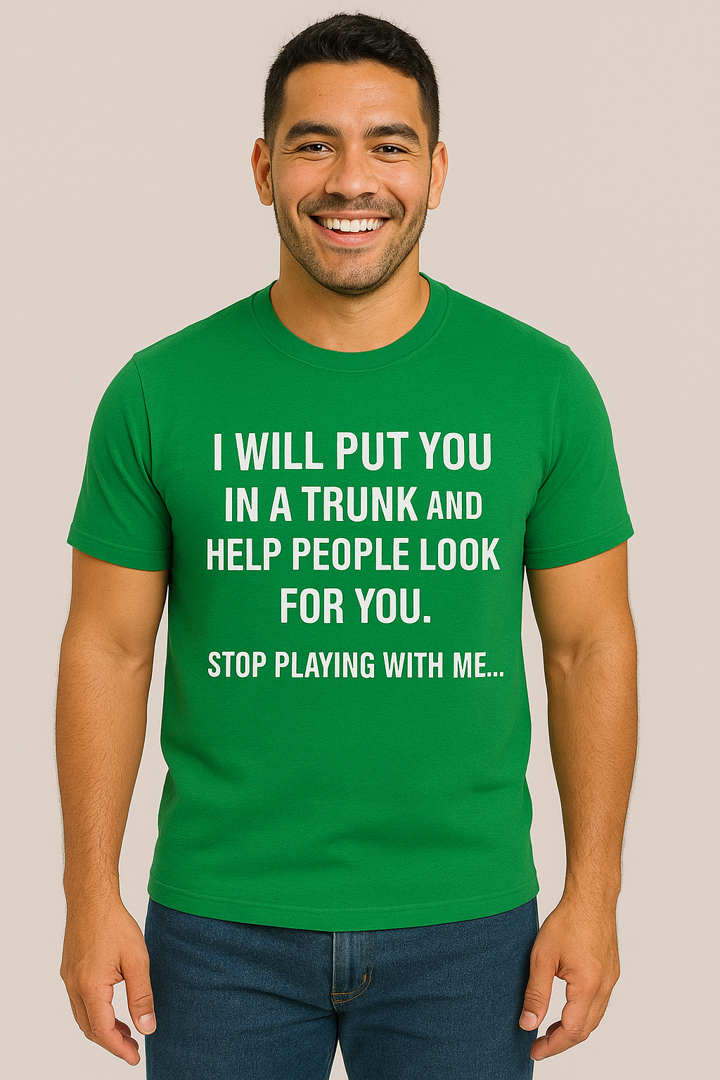 I’ll Put You In A Trunk Men’s Tee