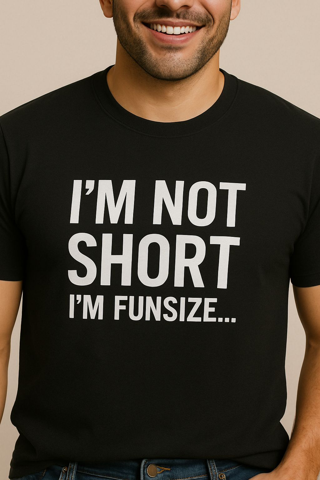 I’m Not Short I’m Funsize Men’s Tee