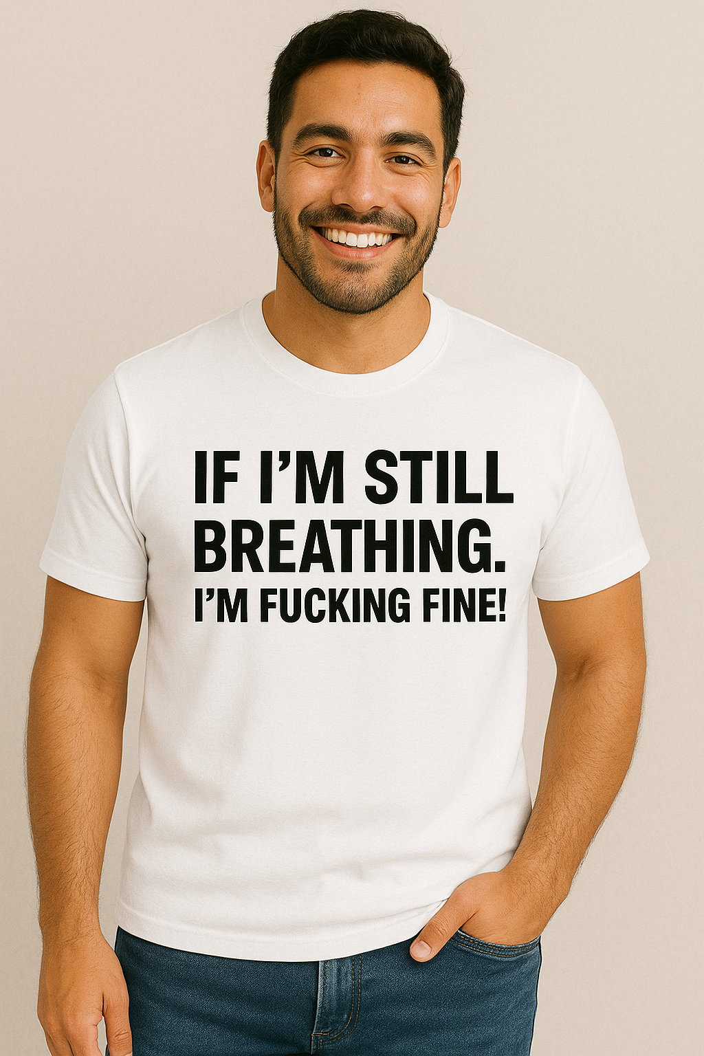 If I’m Still Breathing Men’s Tee